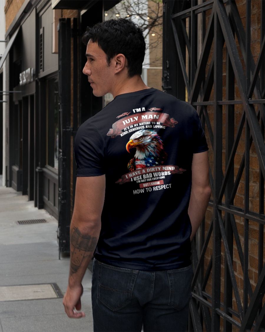 JULY - KNOW HOW TO RESPECT - BIRTHDAY T-SHIRT FOR MEN - NTTD07 (SKU12-311-07)