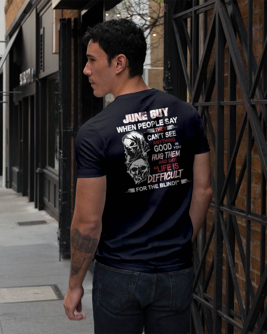 JUNE -  HUG THEM AND SAY... - BIRTHDAY T-SHIRT FOR MEN - NTTD06 (SKU12-253-06)