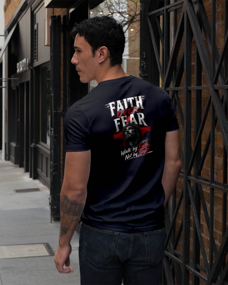 FAITH OVER FEAR - CHRISTIAN T-SHIRT - FOR MEN NTTD00 (SKU2608-76)