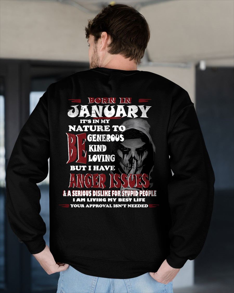 JANUARY - IT'S IN MY NATURE TO BE KIND, GENEROUS AND LOVING - BIRTHDAY T-SHIRT FOR MEN - NTTD01 (SKU-TDS-01)