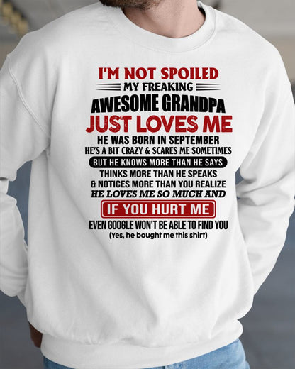 SEPTEMBER - MY FREAKING AWESOME GRANDPA JUST LOVES ME - FOR GRANDSON - GIFT FROM GRANDPA - NTTD09 (SKU09-127-09)