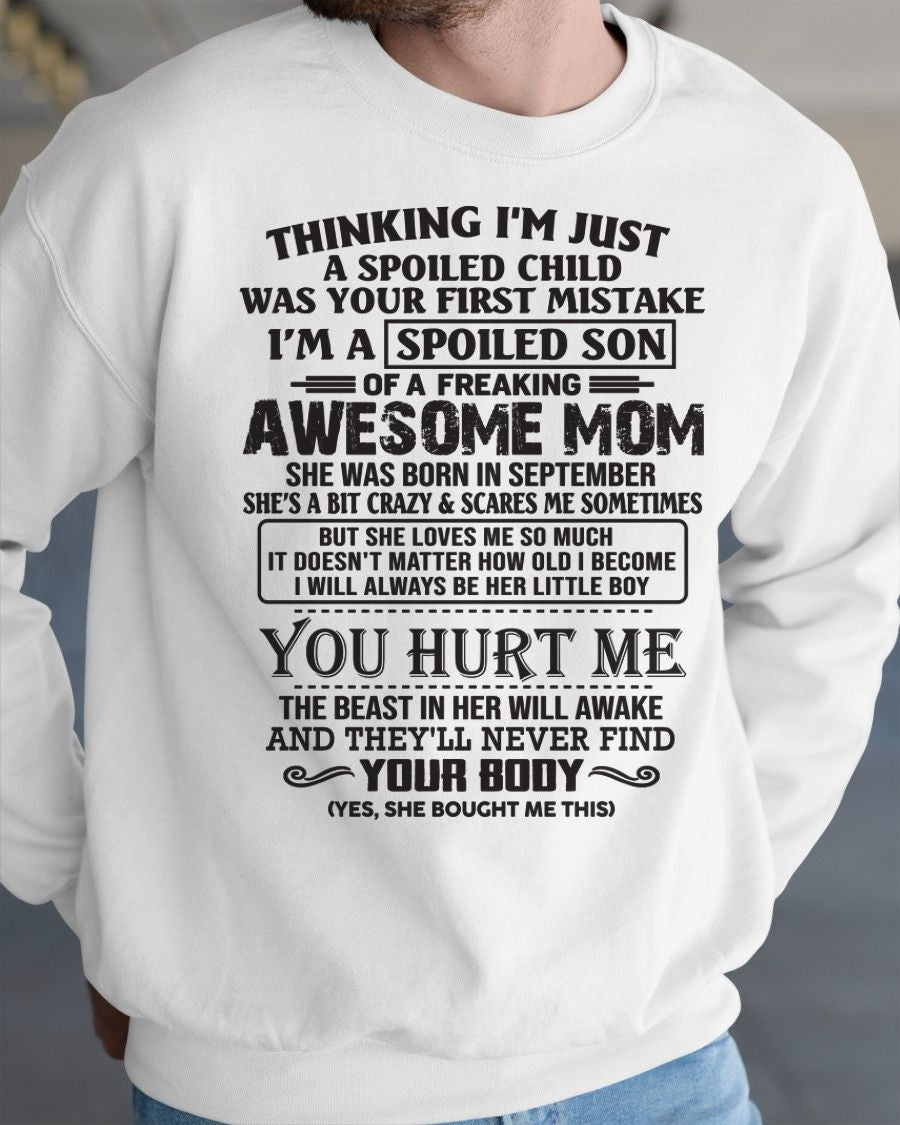 SEPTEMBER - SPOILED SON T-SHIRT - GIFT FROM MOM - NTTD09 (SKU09-08-09)