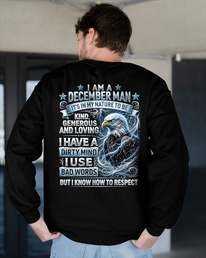 DECEMBER - DIRTY MIND BUT KNOW HOW TO RESPECT - PREMIUM DTG PRINT - BIRTHDAY T-SHIRT FOR MEN - NTTD12 (SKU2604-53-12)