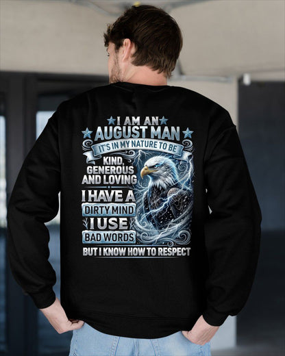AUGUST - DIRTY MIND BUT KNOW HOW TO RESPECT - PREMIUM DTG PRINT - BIRTHDAY T-SHIRT FOR MEN - NTTD08 (SKU2604-53-08)