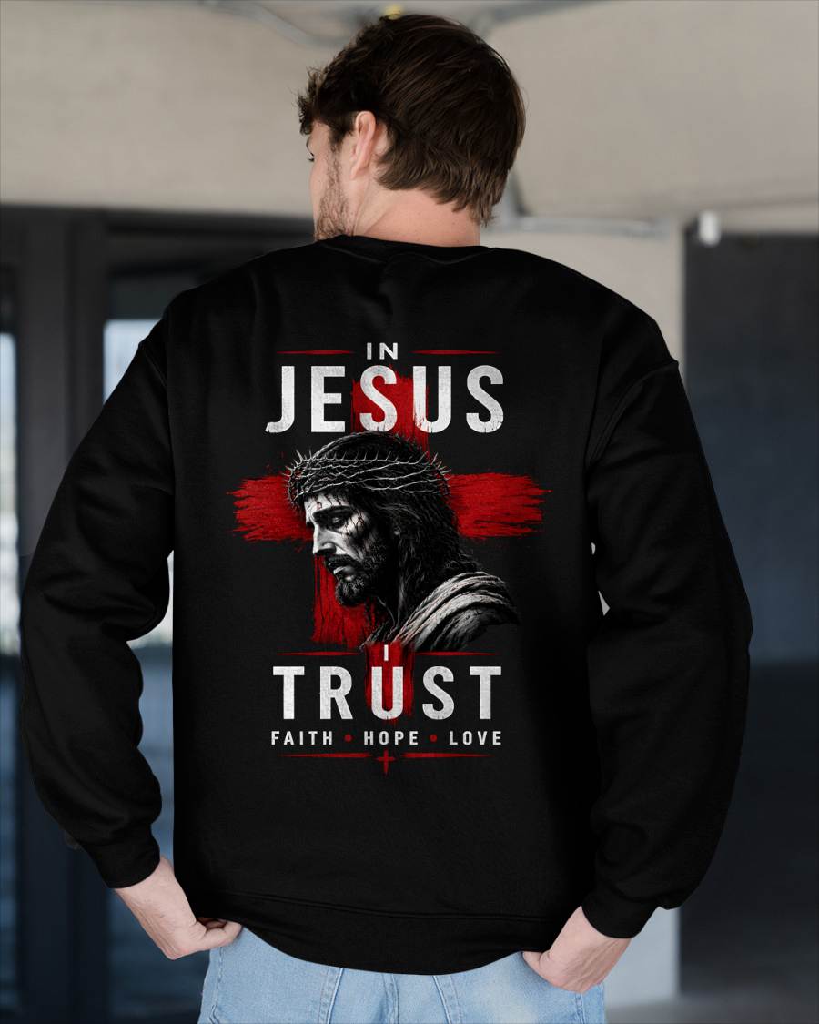 IN JESUS I TRUST Faith • Hope • Love - CHRISTIAN T-SHIRT - FOR MEN NTTD00 (SKU2608-80)
