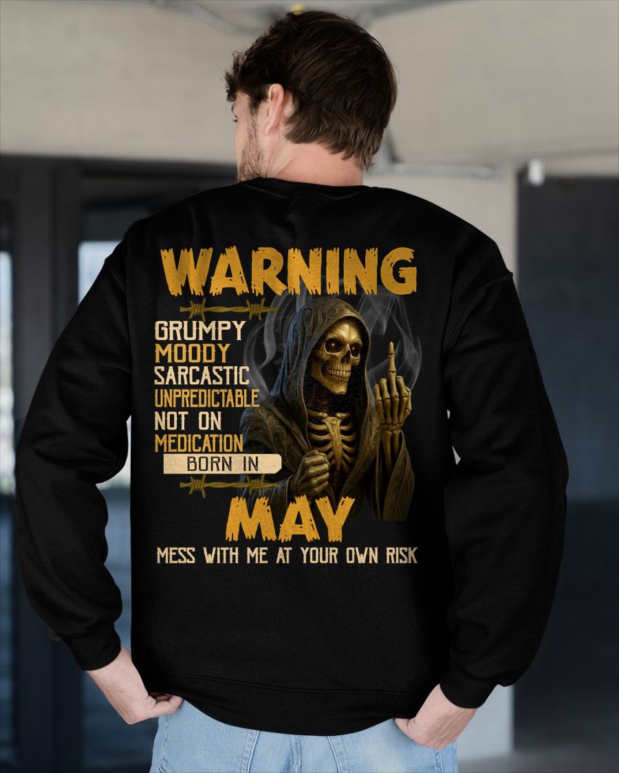 MAY - WARNING GRUMPY MOODY - BIRTHDAY T-SHIRT FOR MEN - NTTD05 (SKU26T-01-07-05)