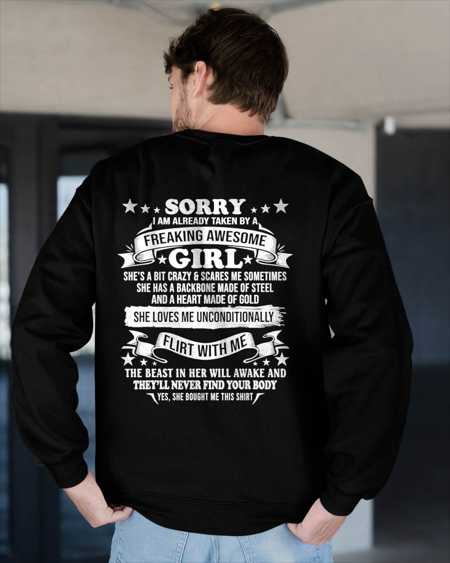 SORRY I'M ALREADY TAKEN BY A FREAKING AWESOME GIRL - GIFT FROM GIRLFRIEND/WIFE - NTTD00 (SKU2609-95-00)