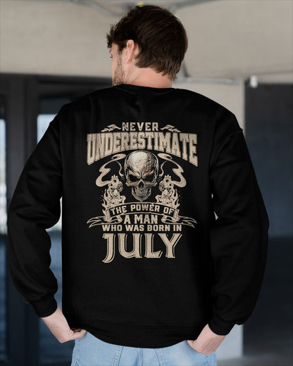 JULY - NEVER UNDERESTIMATE - UNIQUE BIRTHDAY GIFT FOR MEN - NTTD07 (SKU08-60-07)