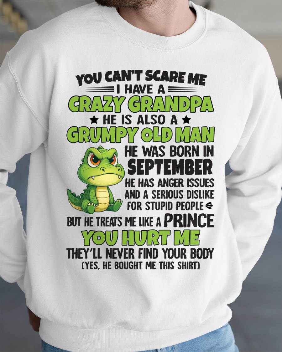 YOU CAN’T SCARE ME - GIFT FOR GRANDSON AND GRANDDAUGHTER FROM GRANDPA - NTTD09 (SKU09-121-09)