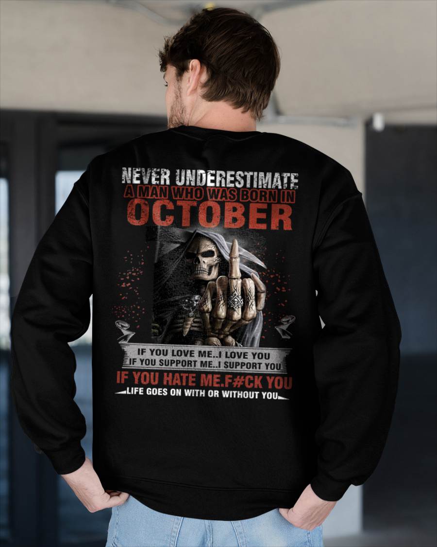 OCTOBER - NEVER UNDERESTIMATE T-SHIRT - NTTD10 (SKU08-46-10)