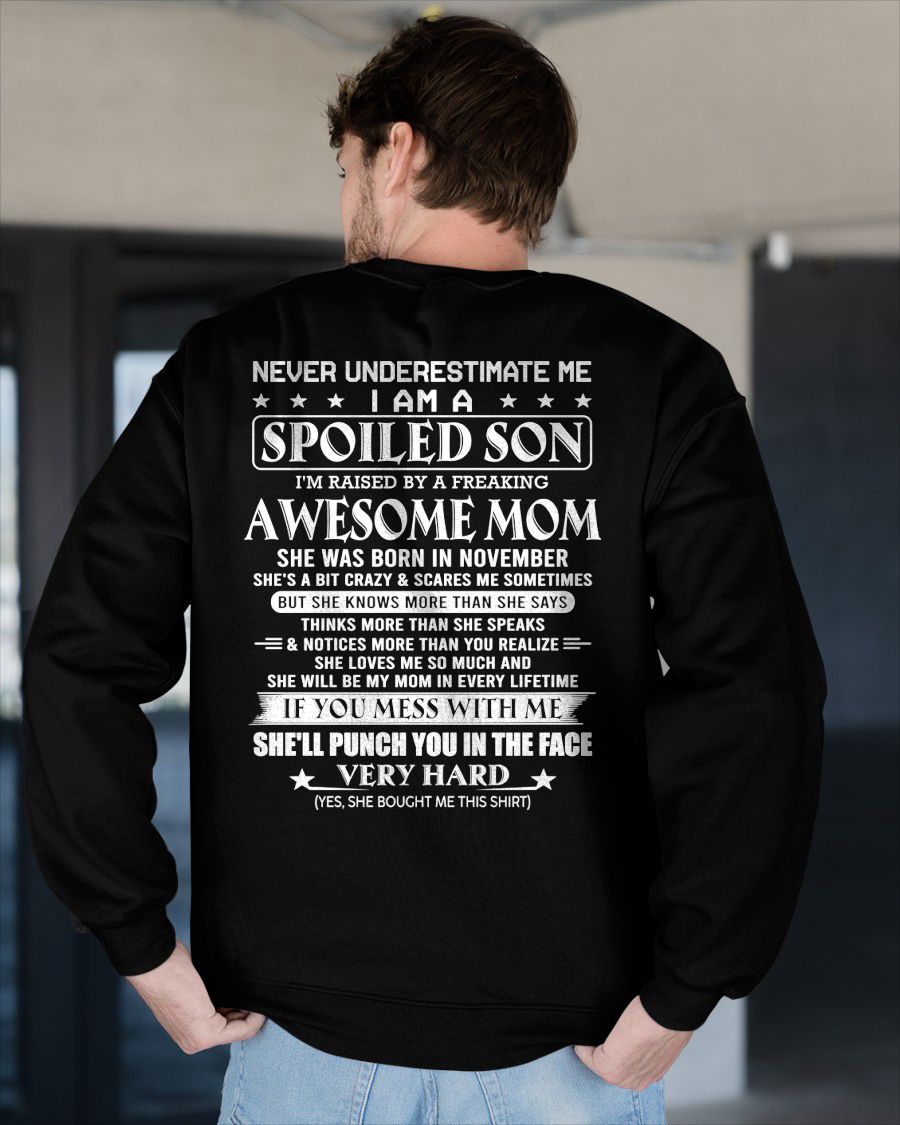 NOVEMBER - SPOILED SON OF AWESOME MOM - GIFT FROM MOM - NTTD11 (SKU10-47-11)