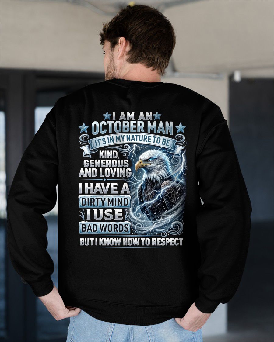 OCTOBER - DIRTY MIND BUT KNOW HOW TO RESPECT - PREMIUM DTG PRINT - BIRTHDAY T-SHIRT FOR MEN - NTTD10 (SKU2604-53-10)