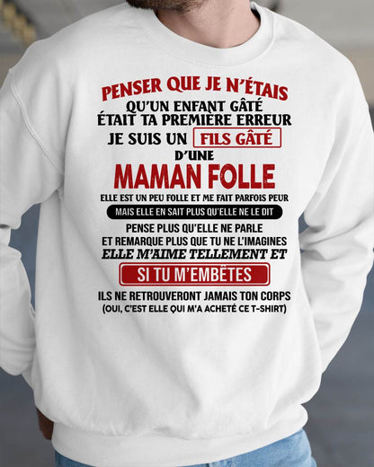 JE SUIS UN FILS GÂTÉ – CADEAU DE MAMAN - frNTTD00 (SKU12-186)