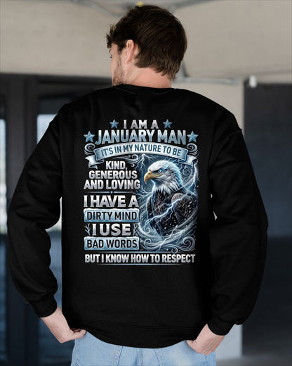 JANUARY - DIRTY MIND BUT KNOW HOW TO RESPECT - PREMIUM DTG PRINT - BIRTHDAY T-SHIRT FOR MEN - NTTD01 (SKU2604-53-01)