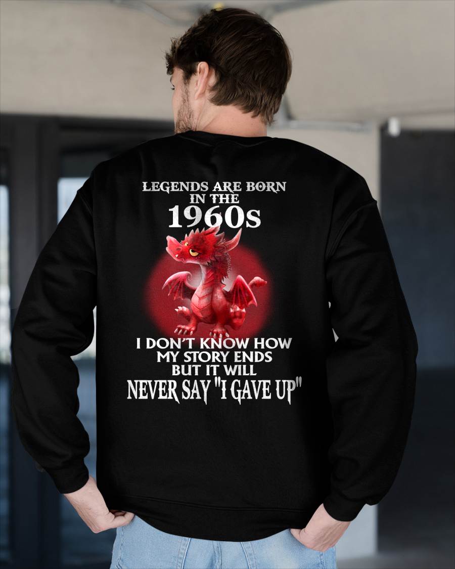 1960s - NEVER SAY GIVE UP - BIRTHDAY T-SHIRT FOR MEN - NTTD00 (SKU12-163-1960)