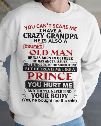 October – You Can’t Scare Me I Have A Crazy Grandpa – Gift For Grandson And Granddaughter From Grandpa – NTTD10 (SKU10-186-10)