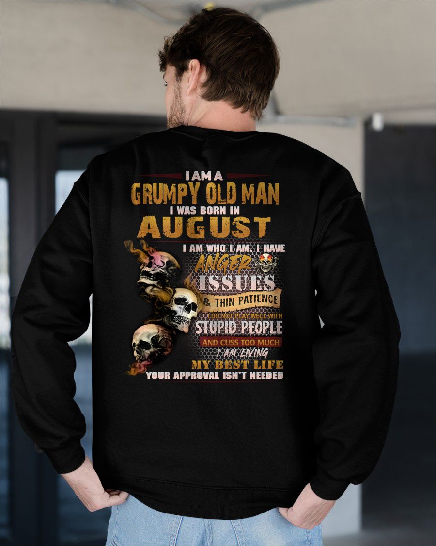 AUGUST - GRUMPY OLD MAN - BIRTHDAY T-SHIRT FOR MEN - NTTD08 (SKU08-67-08)
