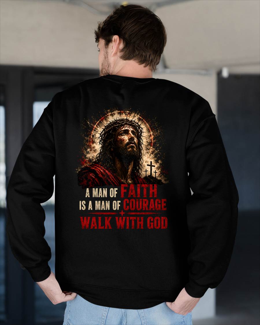 A MAN OF FAITH IS A MAN OF COURAGE  - CHRISTIAN T-SHIRT - FOR MEN NTTD00 (SKU2608-72)