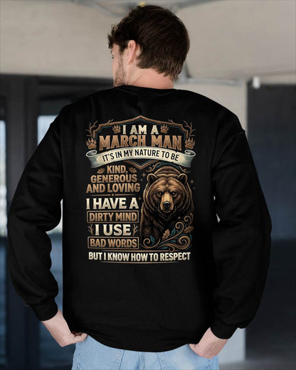 MARCH - DIRTY MIND BUT KNOW HOW TO RESPECT - BIRTHDAY T-SHIRT FOR MEN - NTTD03 (SKU2604-105-03)