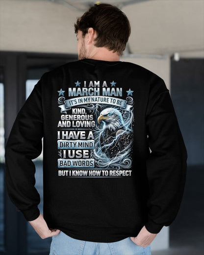 MARCH - KNOW HOW TO RESPECT - BIRTHDAY T-SHIRT FOR MEN - NTTD03 (SKU2607-172-03)