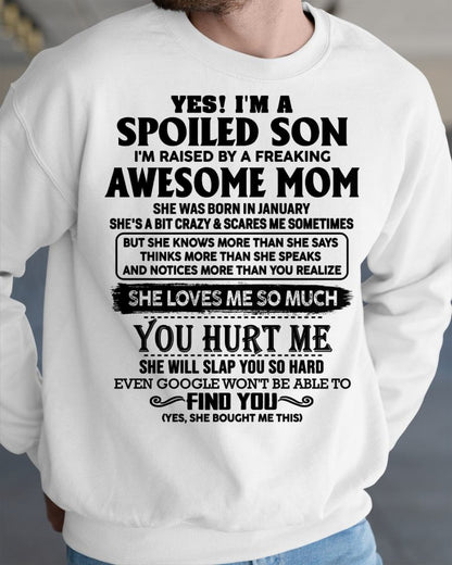 JANUARY - SPOILED SON T-SHIRT - GIFT FROM MOM - NTTD01 (SKU-SPW-01)