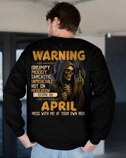 APRIL - WARNING GRUMPY MOODY - BIRTHDAY T-SHIRT FOR MEN - NTTD04 (SKU26T-01-07-04)