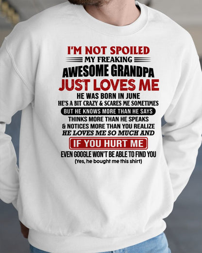 JUNE - MY FREAKING AWESOME GRANDPA JUST LOVES ME - FOR GRANDSON - GIFT FROM GRANDPA - NTTD06 (SKU09-127-06)