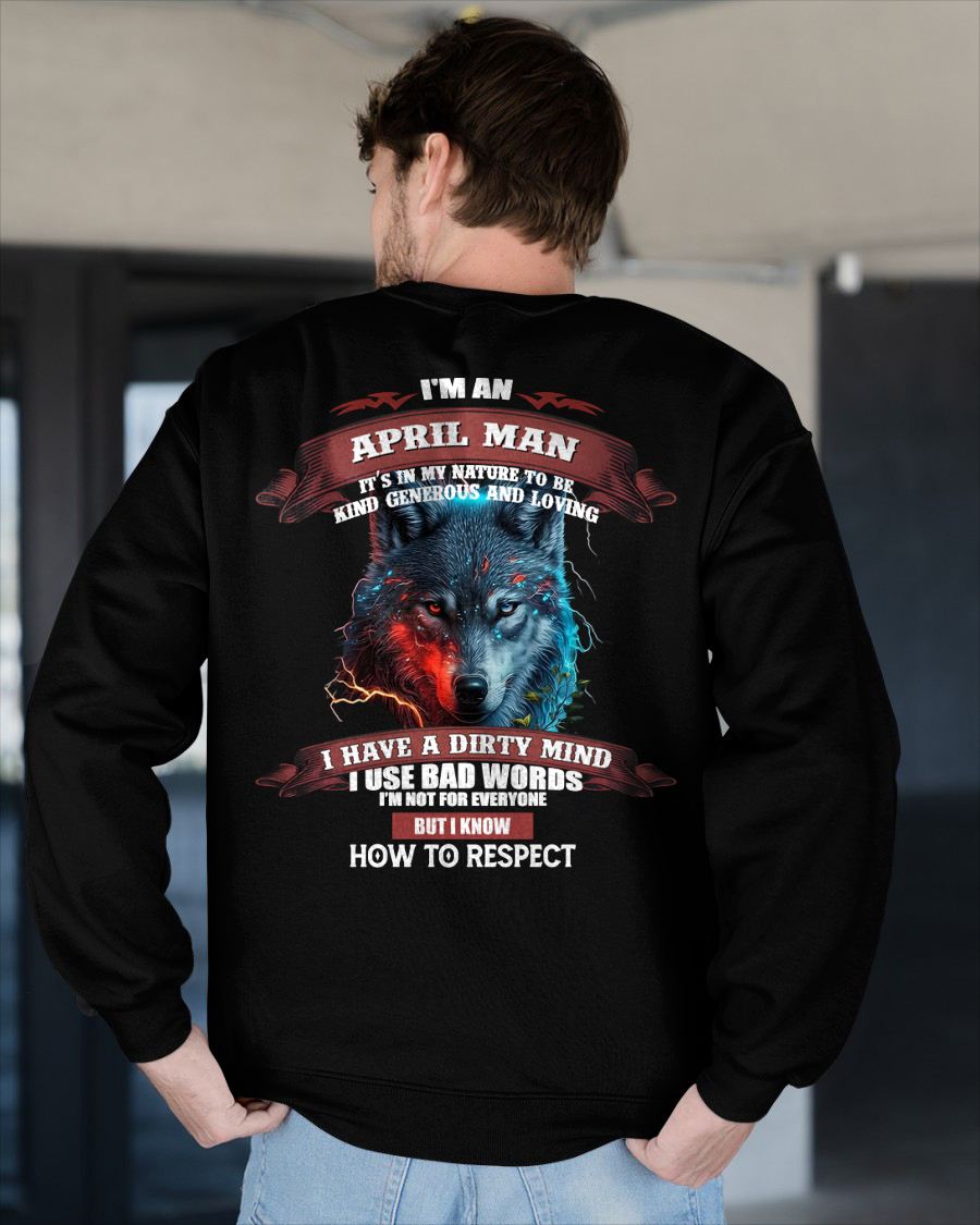 APRIL - KNOW HOW TO RESPECT - BIRTHDAY T-SHIRT FOR MEN - NTTD04 (SKU12-162-04)