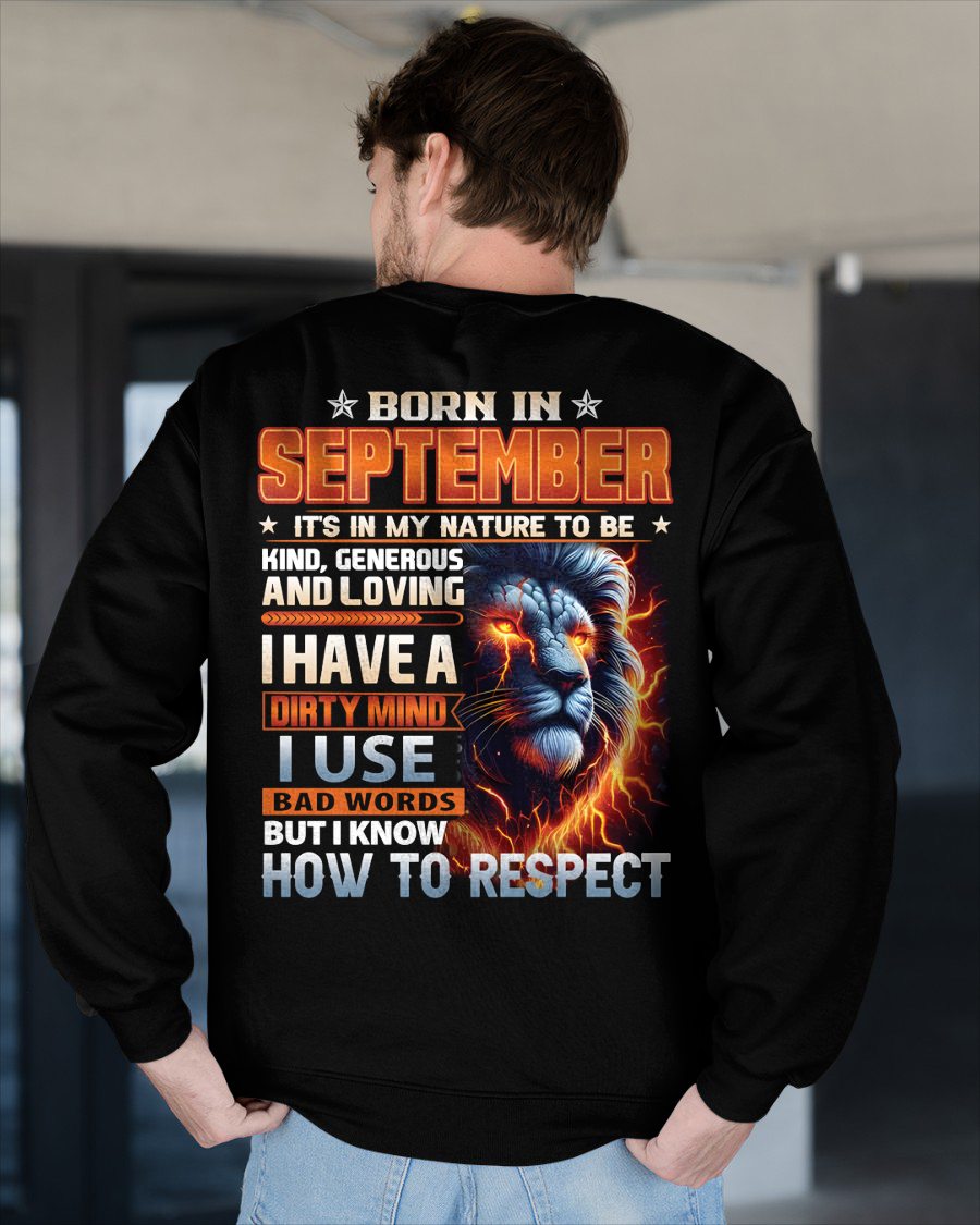 SEPTEMBER - DIRTY MIND BUT KNOWS RESPECT - BIRTHDAY T-SHIRT FOR MEN - NTTD09 (SKU08-84-09)