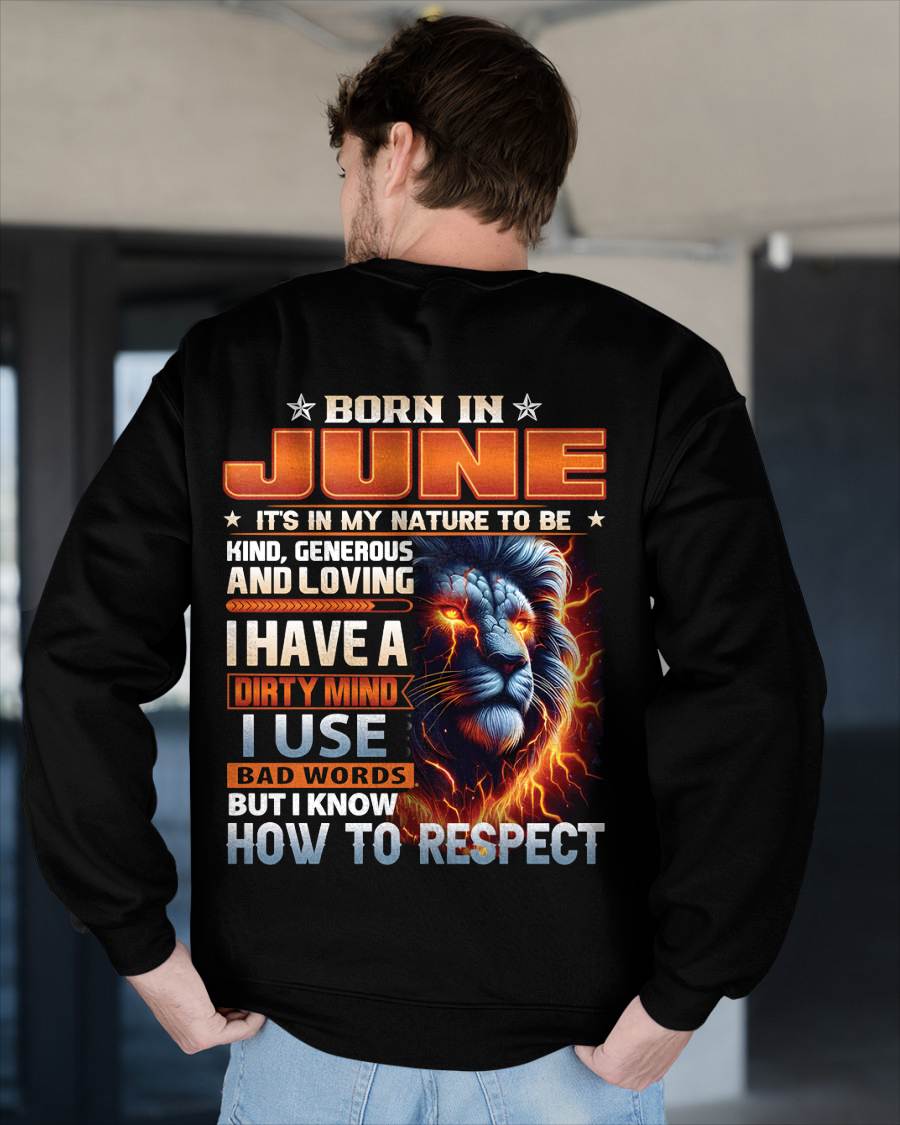 JUNE - DIRTY MIND BUT KNOWS RESPECT - BIRTHDAY T-SHIRT FOR MEN - NTTD06 (SKU08-84-06)