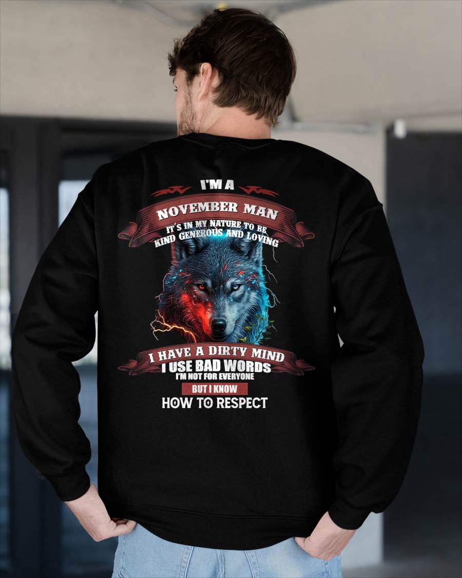 NOVEMBER - KNOW HOW TO RESPECT - BIRTHDAY T-SHIRT FOR MEN - NTTD11 (SKU12-162-11)
