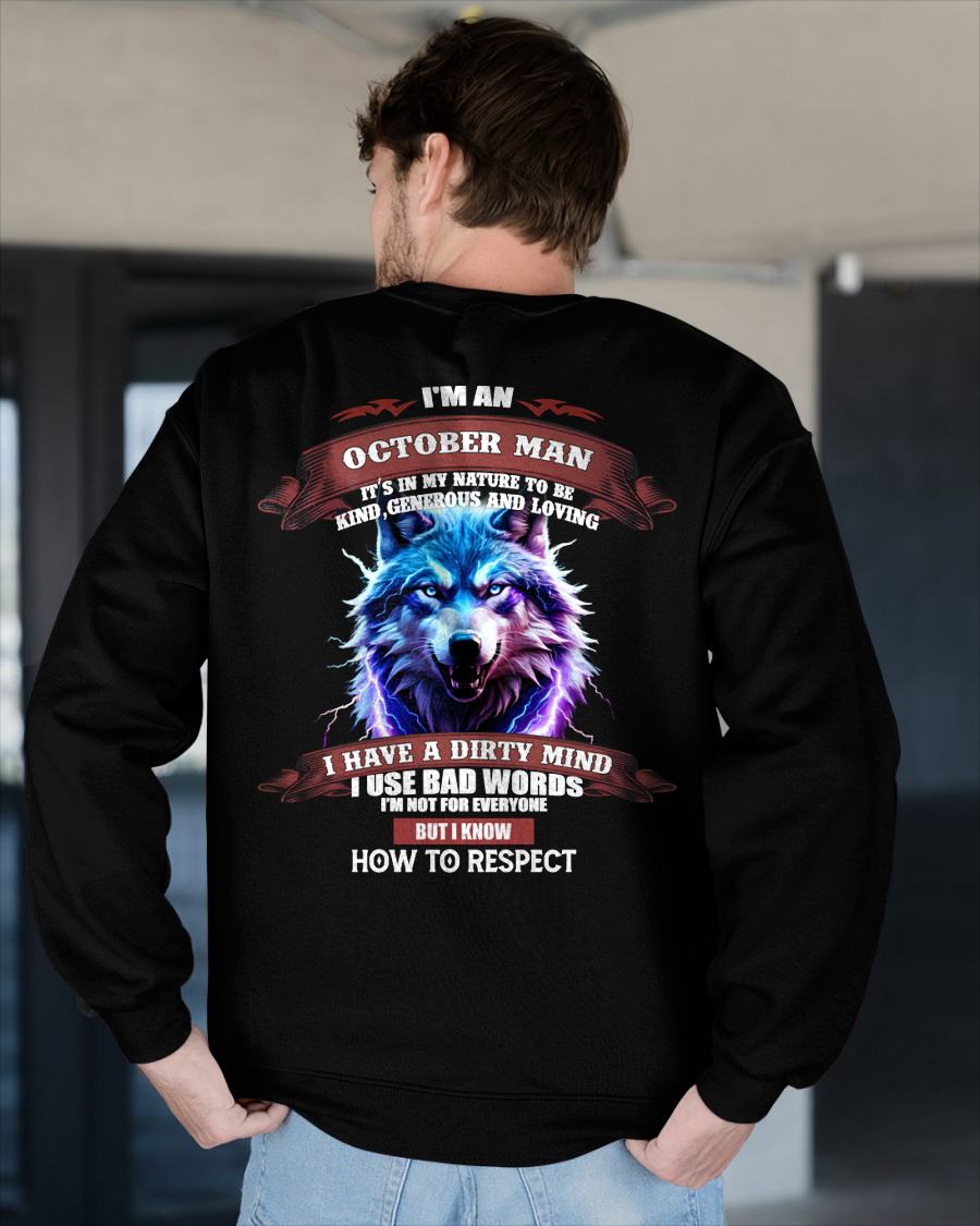 OCTOBER - KNOW HOW TO RESPECT - BIRTHDAY T-SHIRT FOR MEN - NTTD10 (SKU12-312-10)