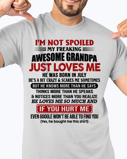 JULY - MY FREAKING AWESOME GRANDPA JUST LOVES ME - FOR GRANDSON - GIFT FROM GRANDPA - NTTD07 (SKU09-127-07)