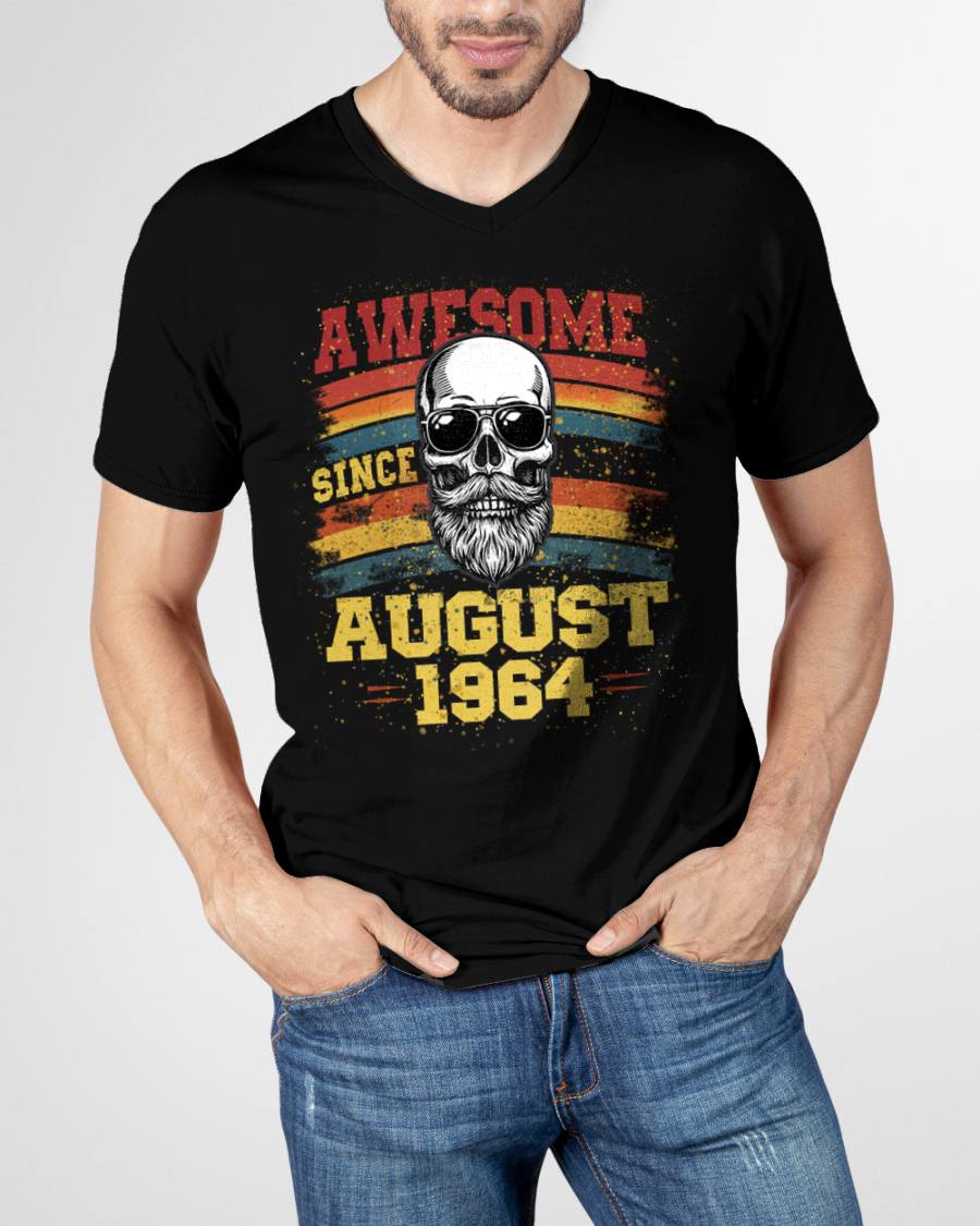 AUGUST - AWESOME SINCE 1964 - BIRTHDAY T-SHIRT FOR MEN - NTTD08 (SKU26T-01218-08)