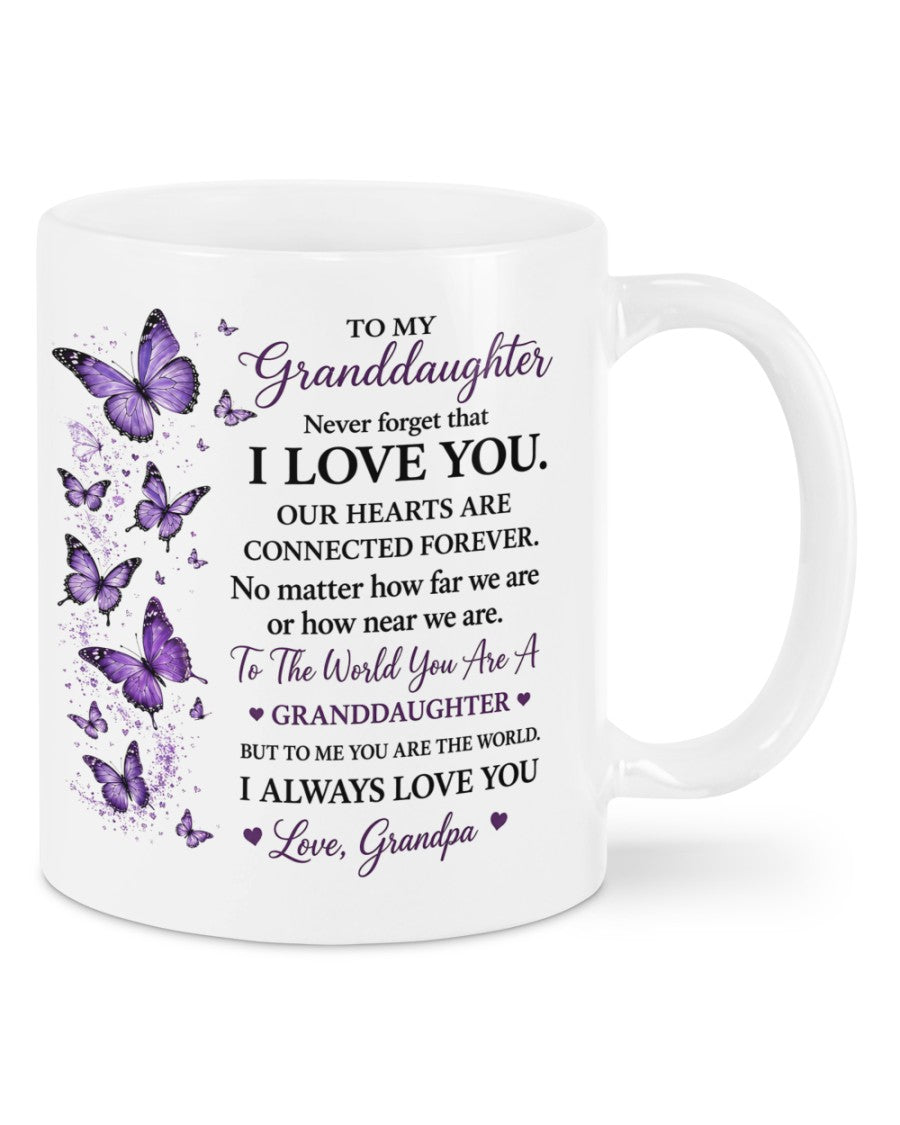 TO MY GRANDDAUGHTER MUG - GIFT FROM GRANDPA - NTTD00 (SKU2608-201)