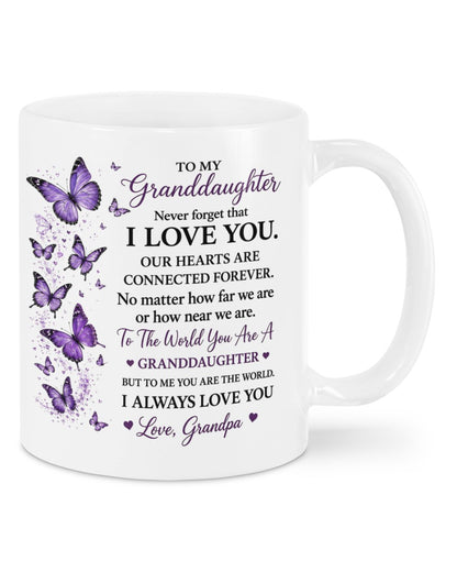 TO MY GRANDDAUGHTER MUG - GIFT FROM GRANDPA - NTTD00 (SKU2608-201)