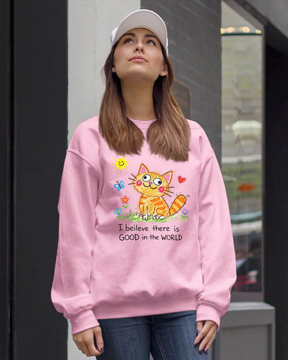 Cute Cat Crayon Drawing Shirt – “I Believe There Is GOOD In The WORLD” Positive Quote Tee, Feel-Good Gift Idea - NTTD00 (SKU2603-283)