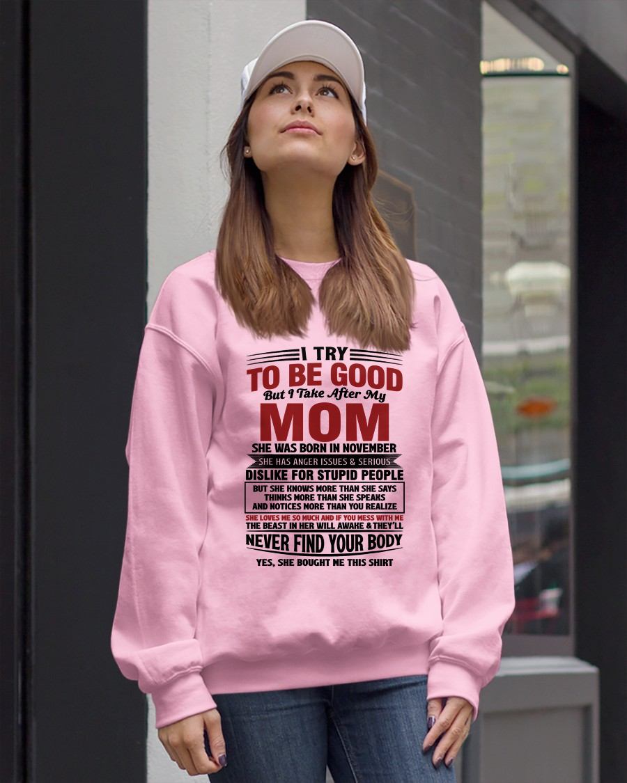 NOVEMBER - TRY TO BE GOOD BUT TAKE AFTER MY MOM - GIFT FROM MOM - NTTD11 (SKU10-03-11)