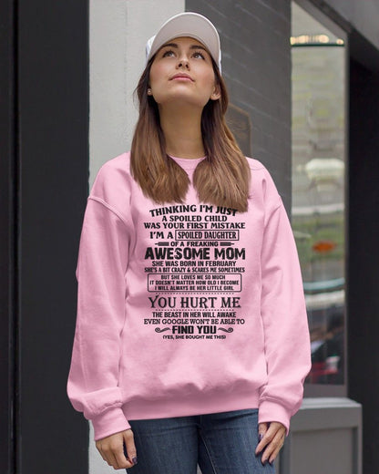 FEBRUARY - SPOILED DAUGHTER OF AWESOME MOM - GIFT FOR DAUGHTER - NTTD02 (SKU09-15-02)