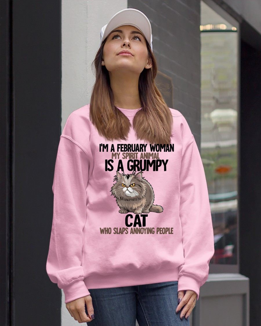 FEBRUARY - MY SPIRIT ANIMAL IS A GRUMPY CAT - BIRTHDAY SHIRT FOR WOMEN - NTTD02 (SKU12-278-02)