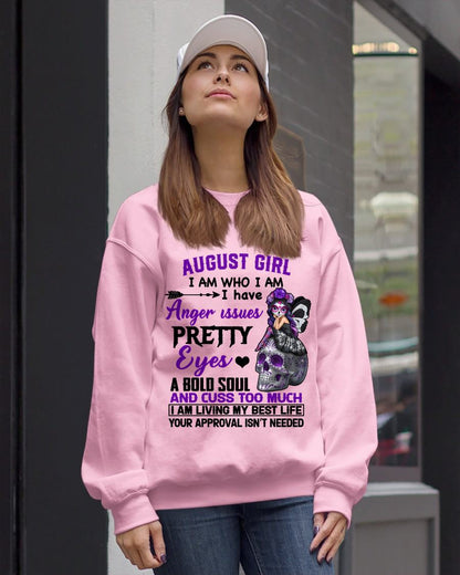 AUGUST - I AM WHO I AM - BIRTHDAY SHIRT FOR WOMEN - NTTD08 (SKU26T-01134-08)