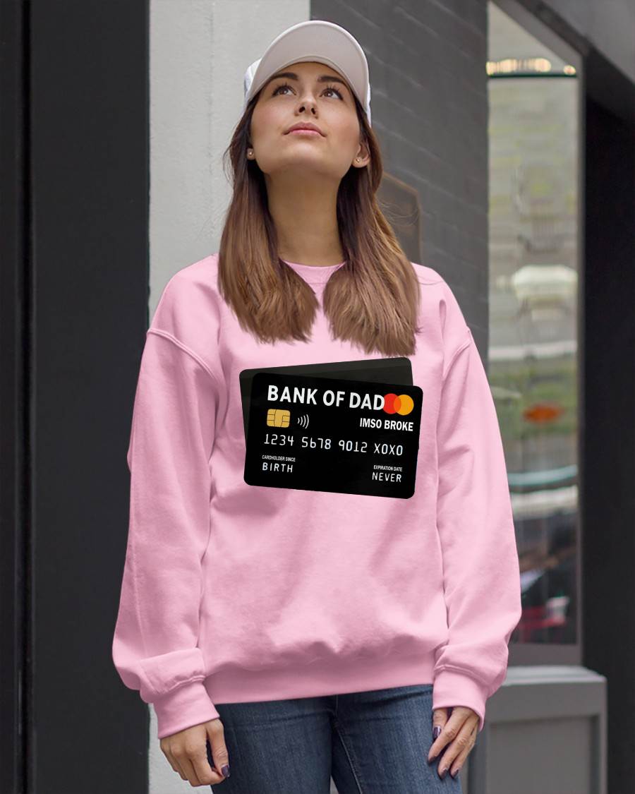 TO MY DAUGHTER - BANK OF DAD FUNNY SHIRT - GIFT FROM DAD - NTTD00