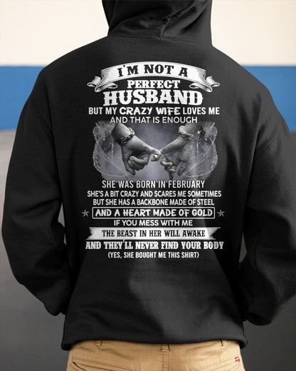 FEBRUARY - I'M NOT A PERFECT HUSBAND BUT MY CRAZY WIFE LOVE ME - GIFT FROM WIFE - NTTD02 (SKU26T-01118-02)