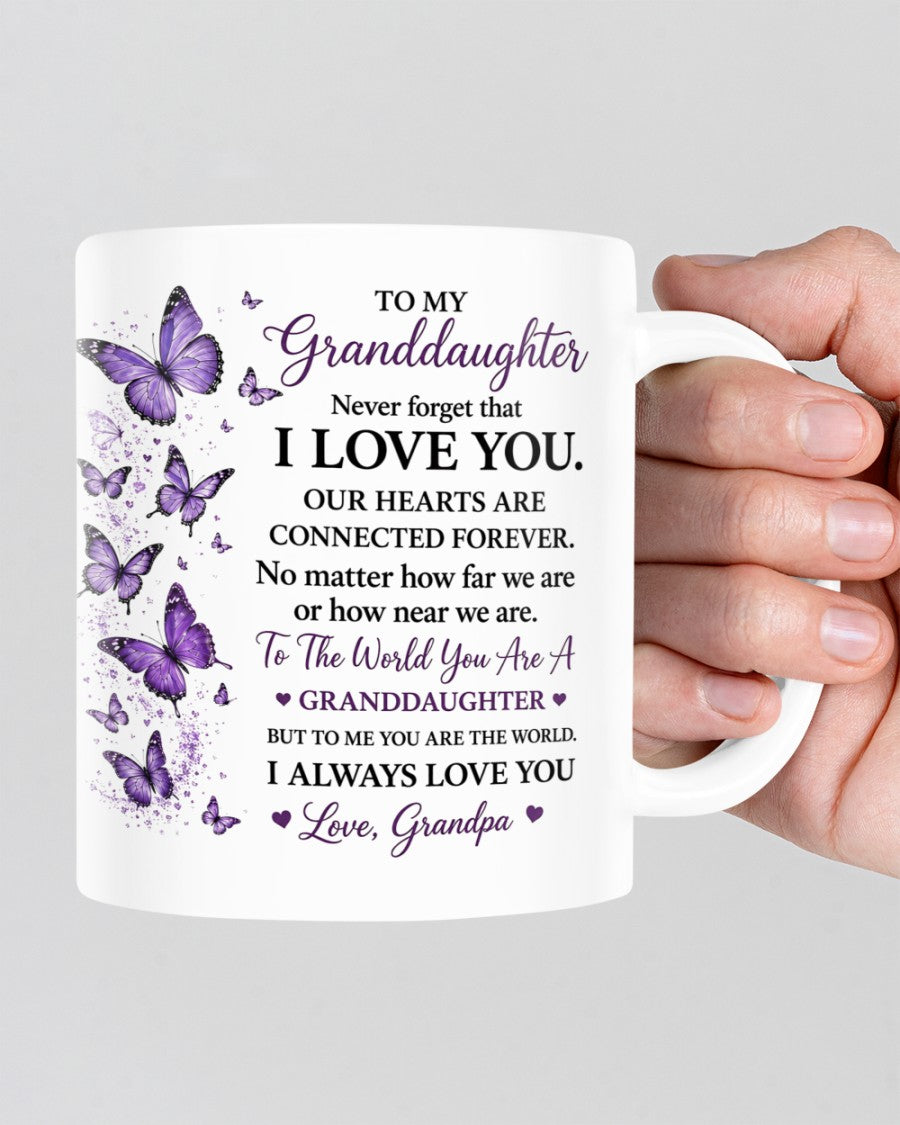 TO MY GRANDDAUGHTER MUG - GIFT FROM GRANDPA - NTTD00 (SKU2608-201)