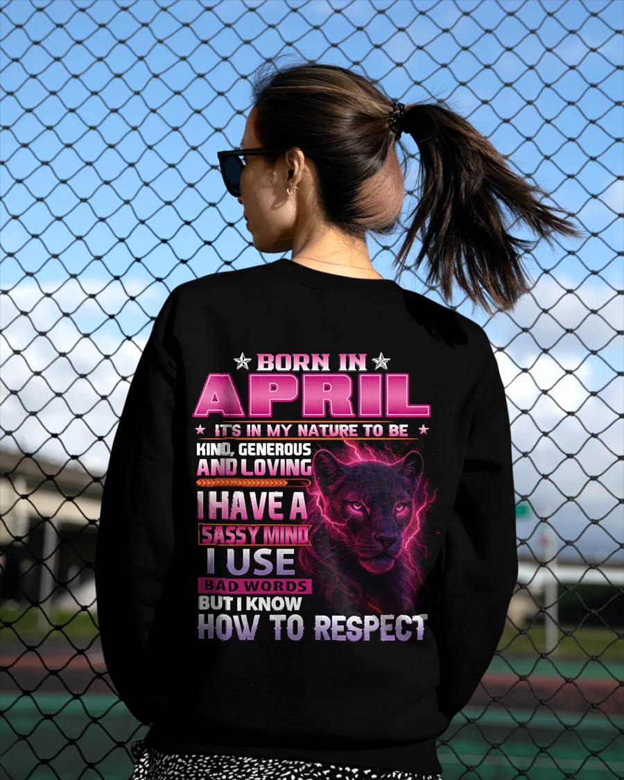 APRIL - I HAVE A SASSY MIND - BIRTHDAY GIFT FOR WOMEN - NTTD04 (SKU09-24-04)