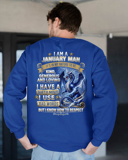JANUARY - DIRTY MIND BUT KNOW HOW TO RESPECT - PREMIUM DTG PRINT - BIRTHDAY T-SHIRT FOR MEN - NTTD01 (SKU2604-104-01)