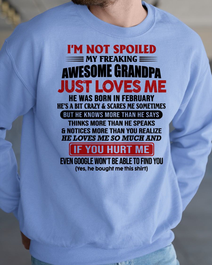 FEBRUARY - MY FREAKING AWESOME GRANDPA JUST LOVES ME - FOR GRANDSON - GIFT FROM GRANDPA - NTTD02 (SKU09-127-02)