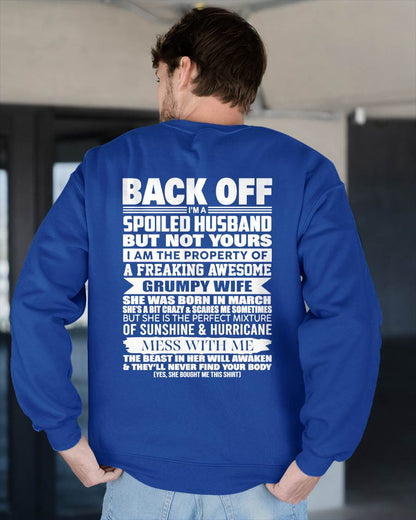 MARCH - BACK OFF! I'M A SPOILED HUSBAND - GIFT FROM WIFE - NTTD03 (SKU2604-320-03)