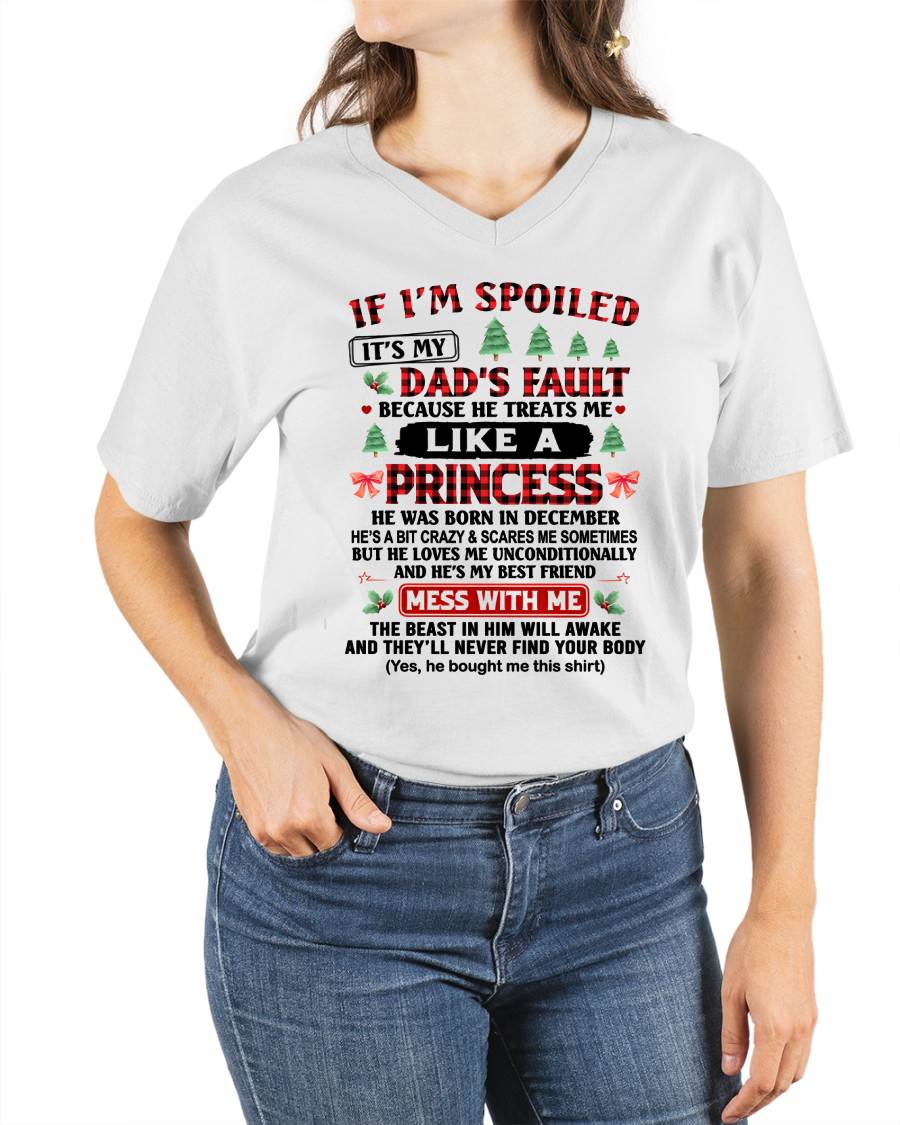 DECEMBER - TO MY DAUGHTER - SPOILED DAUGHTER - PERFECT  CHRISTMAS GIFT FOR DAUGHTER - GIFT FROM DAD - NTTD12 (SKU11-17-12)