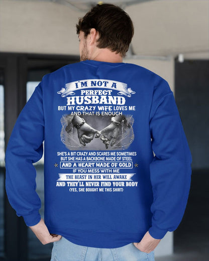 I'M NOT A PERFECT HUSBAND BUT MY CRAZY WIFE LOVE ME - GIFT FROM WIFE - NTTD00 (SKU26T-01118-00)